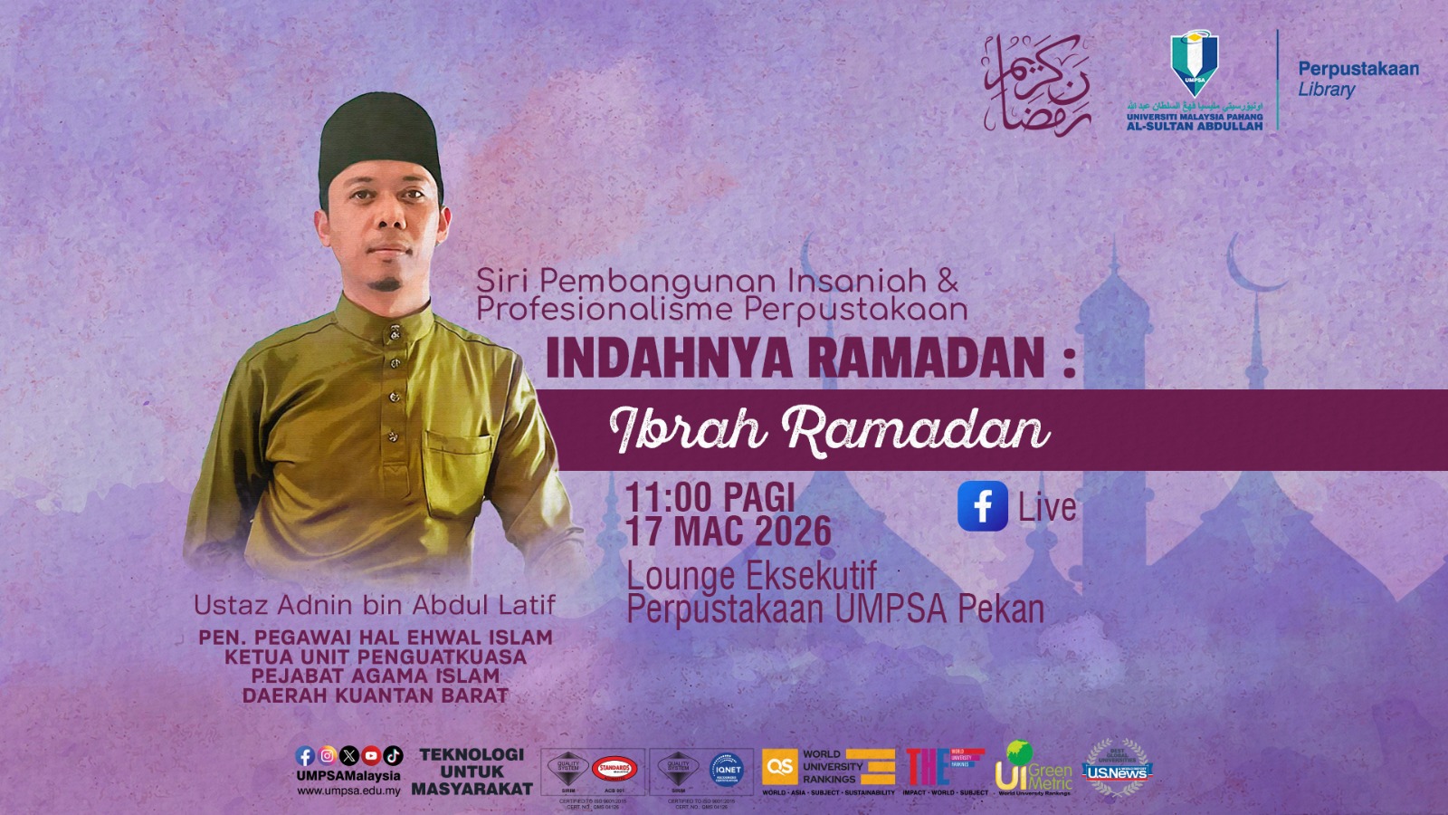 Program Siri Pembangunan Insaniah & Profesionalisme Perpustakaan: Indahnya Ramadan: Ibrah Ramadan